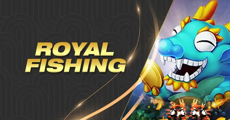 Bí Kíp Chinh Phục Bắn Cá Royal Fishing SBOBET Rinh Thưởng Khủng